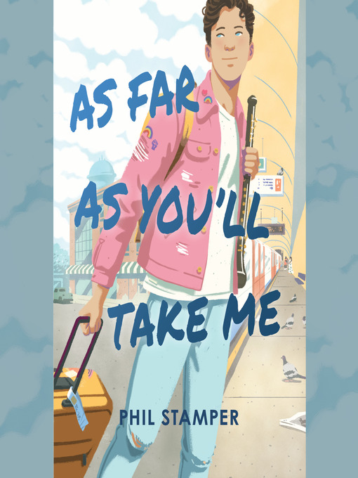 Title details for As Far As You'll Take Me by Phil Stamper - Wait list